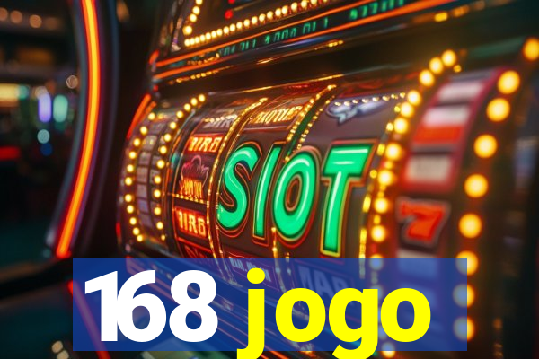 168 jogo